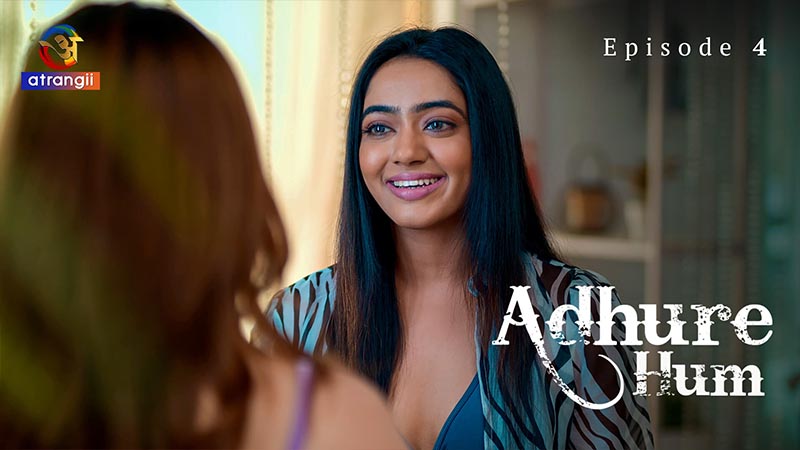 Adhure Hum | Season 01 | Episode 04
